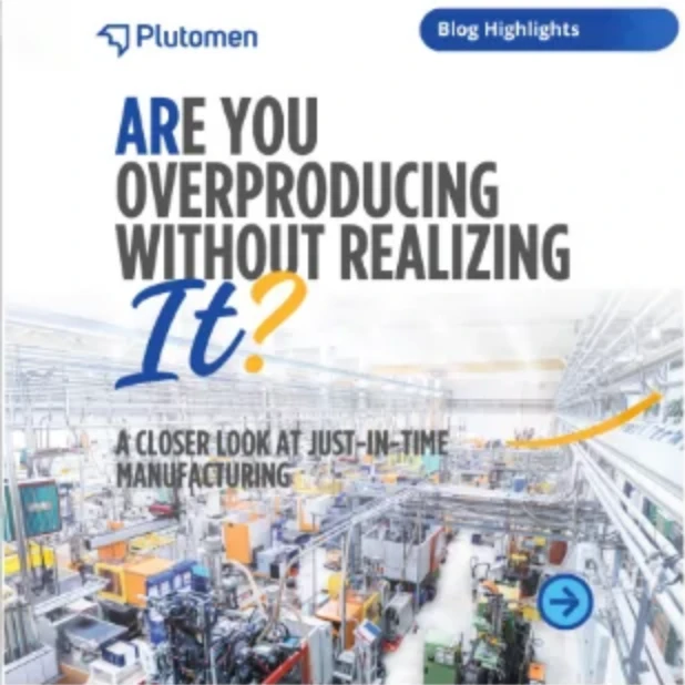 Plutomen blog post - are you overproducing without realizing it?