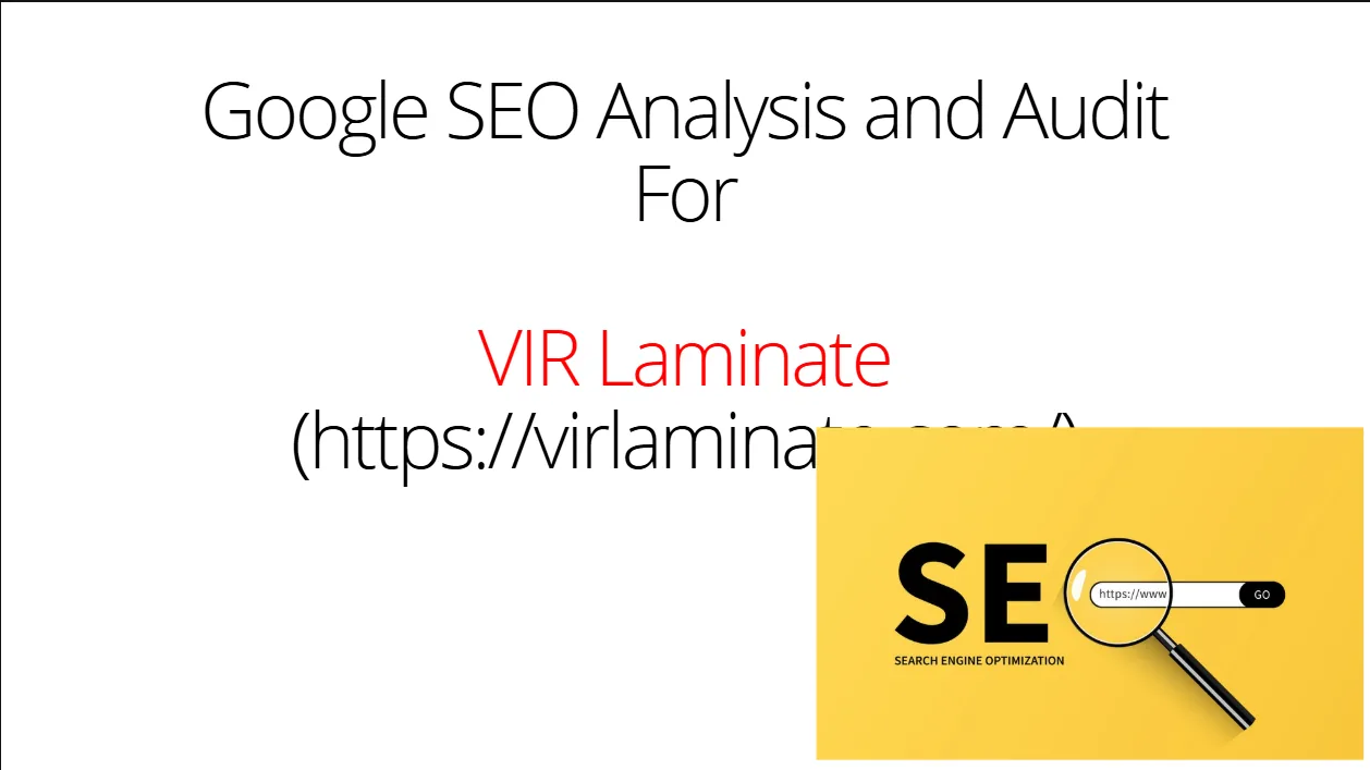 Google SEO analysis and audit for VIR Laminate