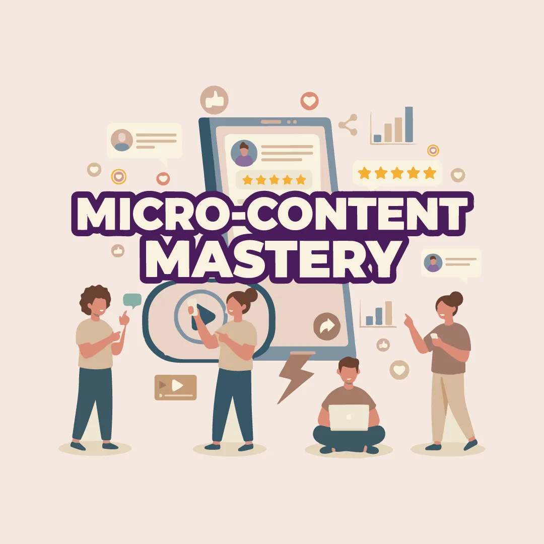 The Art of Saying More with Less: Micro-Content Mastery